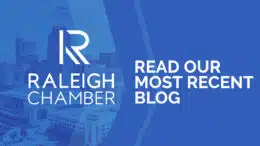 Changes at the Raleigh Chamber: Announcements and Promotions